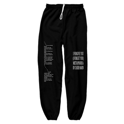 I FORGIVE YOU (I FORGET YOU) SWEATPANTS